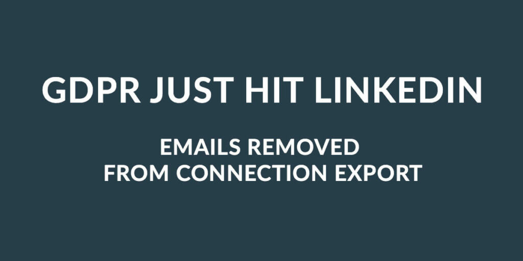 Linkedin removes email export because of GDPR