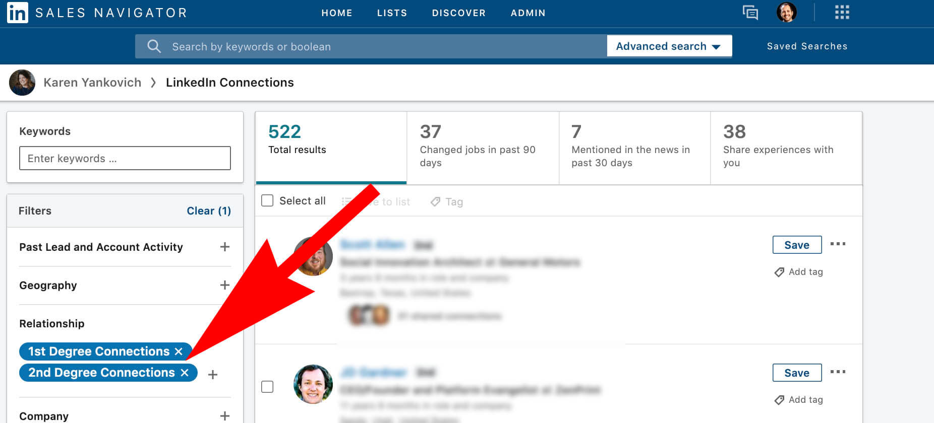 On Linkedin Sales Navigator view 1st and 2nd degree connections 