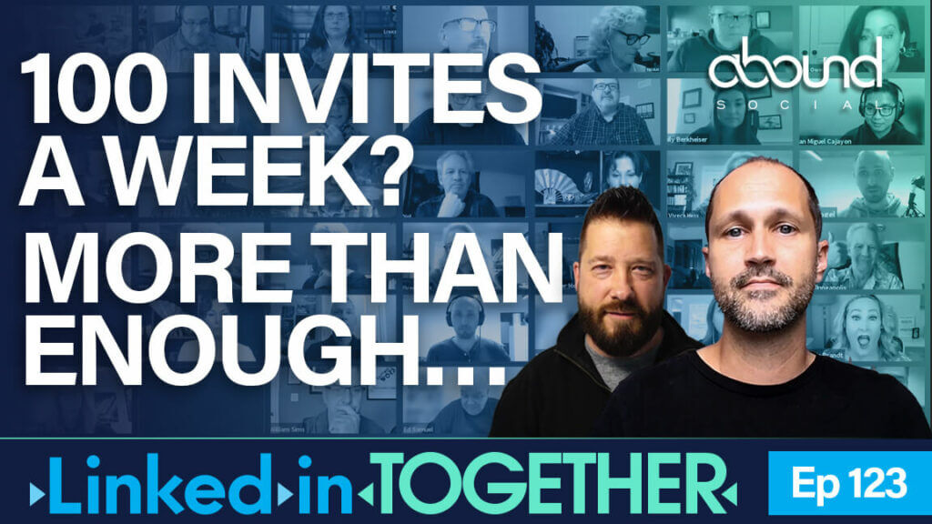 100 Invites a Week on Linkedin? That's more than enough!